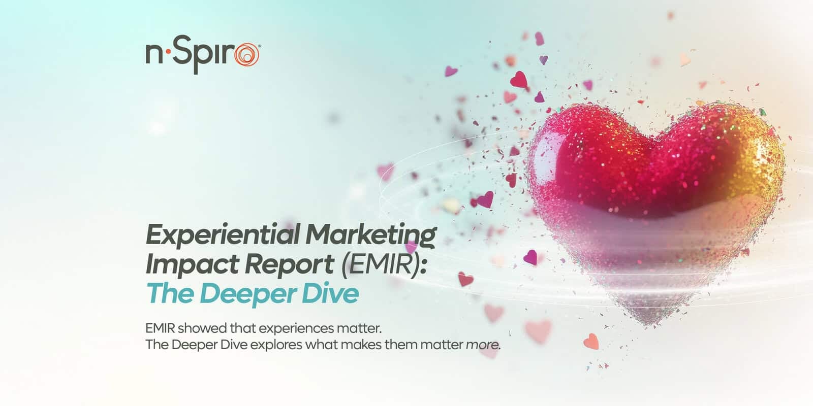 Experiential Marketing Impact Report (EMIR): The Deeper Dive